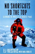 Cover-Bild zum Titel 'No Shortcuts to the Top' von 'Ed Viesturs, David Roberts'