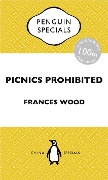 Cover-Bild zum Titel 'Picnics Prohibited' von 'Frances Wood, Frances Wood'