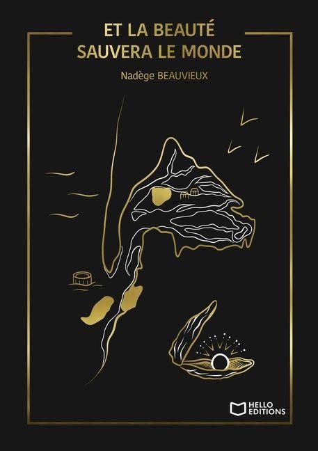 Et la beauté sauvera le monde - Nadège Beauvieux