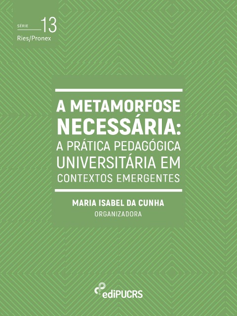 A metamorfose necessária - Maria Isabel da Cunha