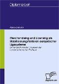 Merchandising und Licensing als Stabilisierungsfaktoren europäischer Ligasysteme - Florian Debortoli