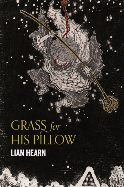 Grass for his Pillow - Lian Hearn