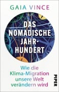 Cover-Bild zum Titel 'Das nomadische Jahrhundert' von 'Gaia Vince'