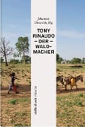 Cover-Bild zum Titel 'Tony Rinaudo - Der Waldmacher' von ''