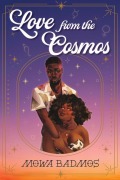 Cover-Bild zum Titel 'Love from the Cosmos' von 'Mowa Badmos'