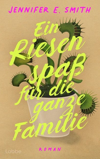 Ein Riesenspaß für die ganze Familie - Jennifer E. Smith
