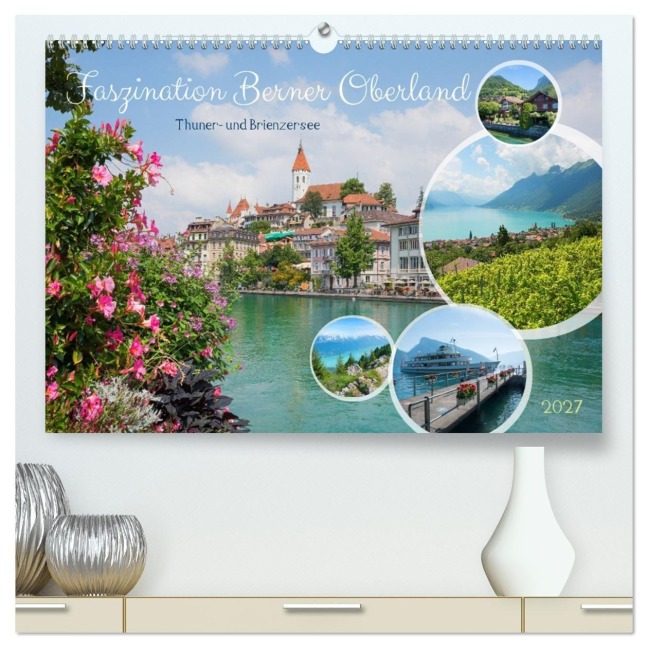 Faszination Berner Oberland - Thuner- und Brienzersee (hochwertiger Premium Wandkalender 2027 DIN A2 quer), Kunstdruck in Hochglanz - SusaZoom SusaZoom