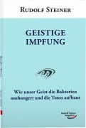 Cover-Bild zum Titel 'Geistige Impfung' von 'Rudolf Steiner'