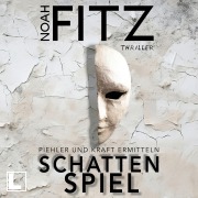 Cover-Bild zum Titel 'Schattenspiel' von 'Noah Fitz'