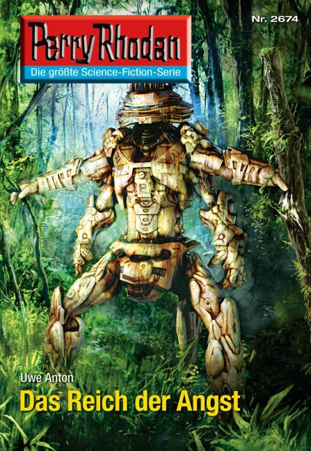 Perry Rhodan 2674: Das Reich der Angst - Uwe Anton