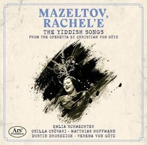 Mazeltov,Rachel'e-Yiddish Songs - Schaechter/Csövari/Drosdziok/Hoffmann/von Götz