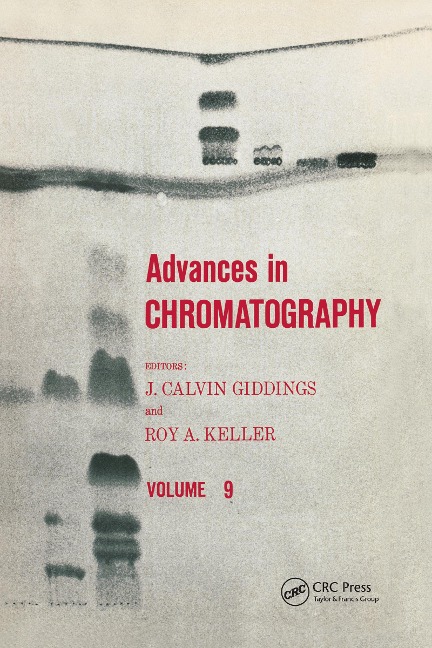 Advances in Chromatography, Volume 9 - 