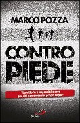 Cover-Bild zum Titel 'Contropiede. La vittoria è impossibile solo per chi non crede nei propri sogni' von 'Marco Pozza'