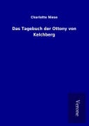 Cover-Bild zum Titel 'Das Tagebuch der Ottony von Kelchberg' von 'Charlotte Niese'
