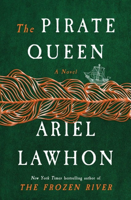 The Pirate Queen - Ariel Lawhon