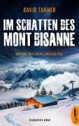 Cover-Bild zum Titel 'Im Schatten des Mont Bisanne' von 'David Tanner'