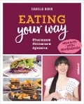 Eating your way - Isabella Hener