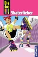 Die drei !!!, 7, Skaterfieber (drei Ausrufezeichen) - Henriette Wich