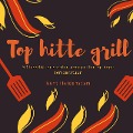 Top hitte grill - Kent Heidenstam