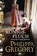 Cover-Bild zum Titel 'Der Königsfluch' von 'Philippa Gregory'