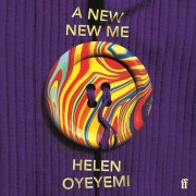 Cover-Bild zum Titel 'A New New Me' von 'Helen Oyeyemi'