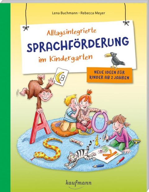 Alltagsintegrierte Sprachförderung im Kindergarten - Lena Buchmann