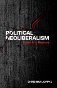 Cover-Bild zum Titel 'Political Neoliberalism' von 'Christian Joppke'