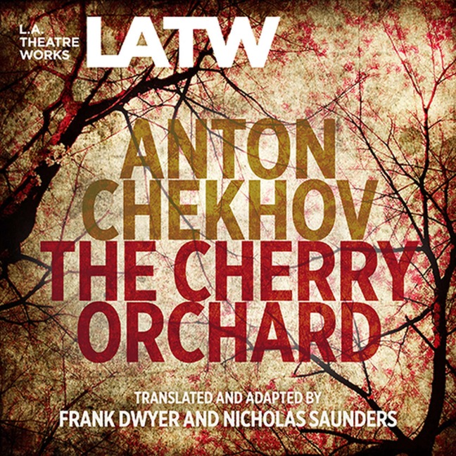 The Cherry Orchard - Anton Chekhov