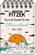 Cover-Bild zum Titel 'Survival Guide für den Elternabend' von 'Sebastian Fitzek'