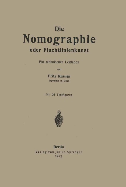 Die Nomographie oder Fluchtlinienkunst - Fritz Krauss