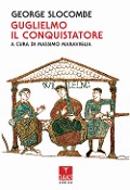 Cover-Bild zum Titel 'Guglielmo il Conquistatore' von 'George Slocombe'