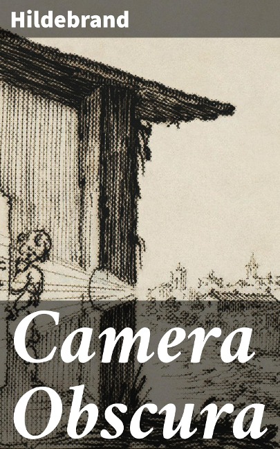 Camera Obscura - Hildebrand