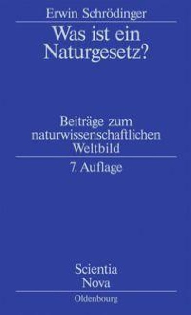 Was ist ein Naturgesetz? - Erwin Schrödinger
