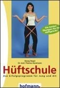 Hüftschule - Georg Haupt, Thomas Horstmann
