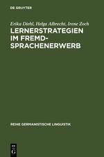 Lernerstrategien im Fremdsprachenerwerb - Erika Diehl, Irene Zoch, Helga Albrecht