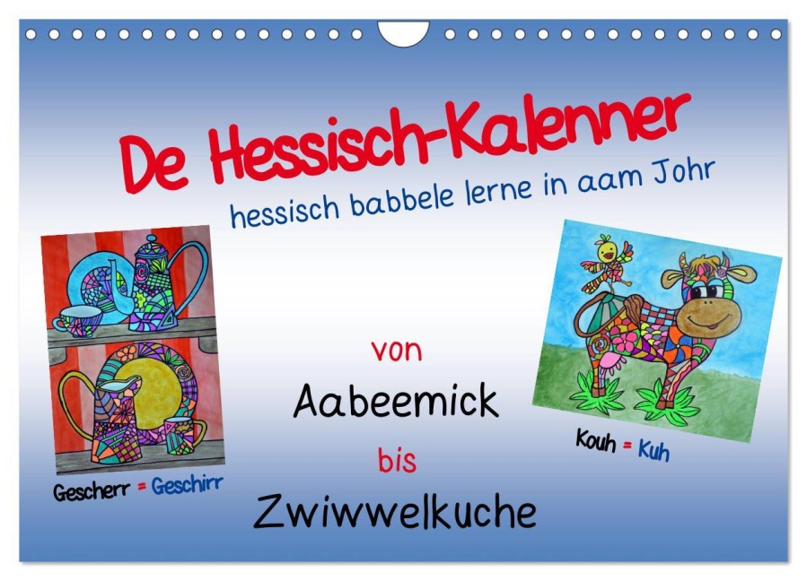De Hessisch-Kalenner - hessisch babbele lerne in aam Johr (Wandkalender 2026 DIN A4 quer), CALVENDO Monatskalender - Ilona Stark-Hahn