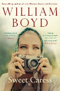 Cover-Bild zum Titel 'Sweet Caress' von 'William Boyd'