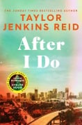 Cover-Bild zum Titel 'After I Do' von 'Taylor Jenkins Reid'