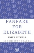 Cover-Bild zum Titel 'Fanfare for Elizabeth' von 'Dame Edith Sitwell'