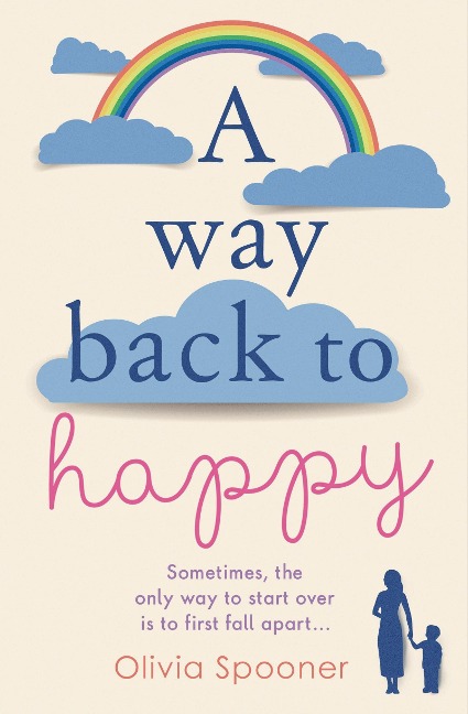 A Way Back to Happy - Olivia Spooner