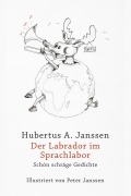 Cover-Bild zum Titel 'Der Labrador im Sprachlabor' von 'Hubertus A. Janssen'