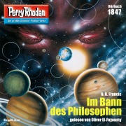 Cover-Bild zum Titel 'Perry Rhodan 1847: Im Bann des Philosophen' von 'H. G. Francis'