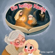 Cover-Bild zum Titel 'Die heilige Nacht' von 'Hörbücher für Kinder, Selma Lagerlöf'