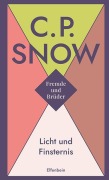 Cover-Bild zum Titel 'Fremde und Brüder / Licht und Finsternis' von 'C. P. Snow'