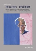 Cover-Bild zum Titel 'Repariert - projiziert' von 'Dieter Lenzen'