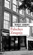 Cover-Bild zum Titel 'Falsches Zeugnis' von 'Birgit Ebbert'