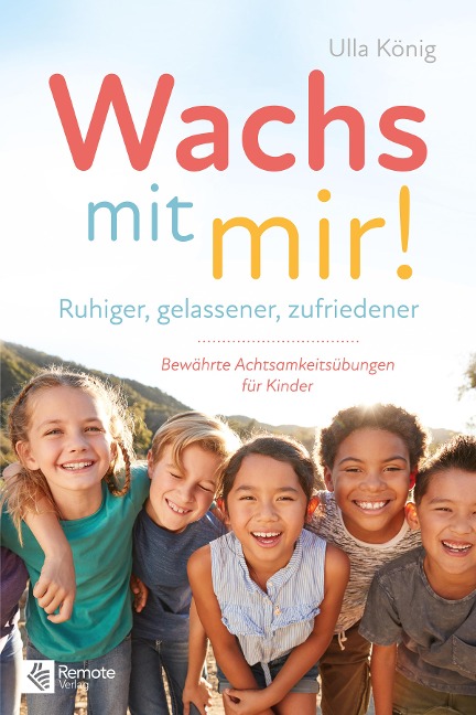 Wachs mit mir! - Ulla König