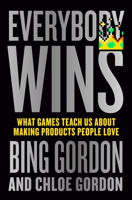 Everybody Wins - Bing Gordon, Chloe Gordon