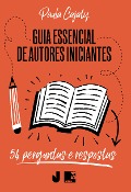 Guia Essencial de Autores Iniciantes - Paula Cajaty