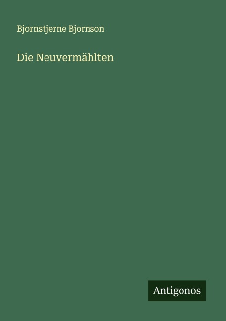 Die Neuvermählten - Bjornstjerne Bjornson